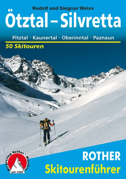Tourskigids Skitourenführer Ötztal - Silvretta - Pitztal | Rother Berg