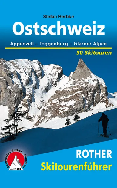 Tourskigids Skitourenführer Ostschweiz - Oost Zwitserland | Rother Ber