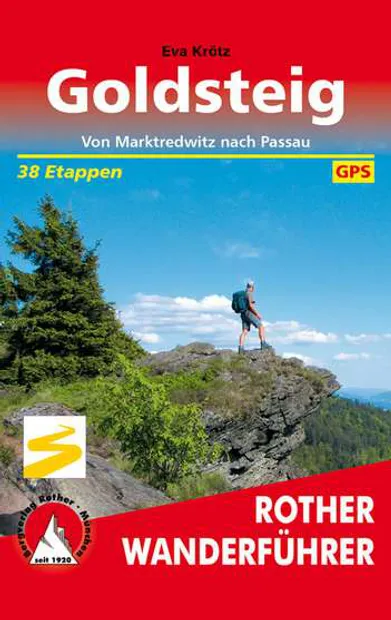 Wandelgids 118 Goldsteig - Von Marktredwitz nach Passau | Rother Bergv