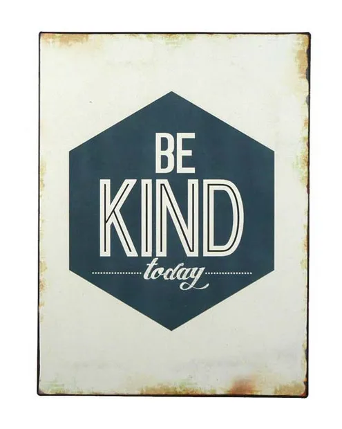 Tekstbord: "Be Kind Today"
