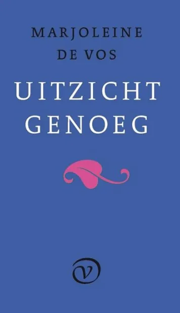 Marjoleine de Vos - Uitzicht genoeg