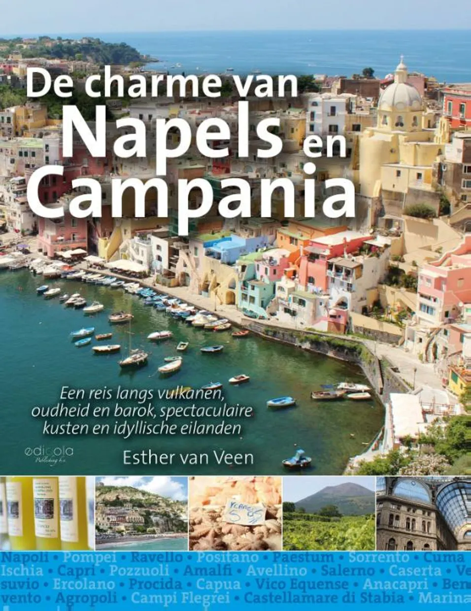 De charme van Napels en Campania