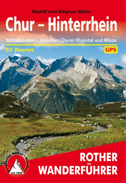 Wandelgids 24 Chur – Hinterrhein | Rother Bergverlag