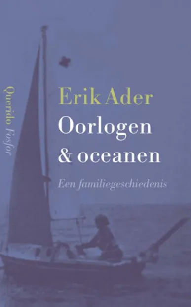 Erik Ader - Oorlogen en oceanen