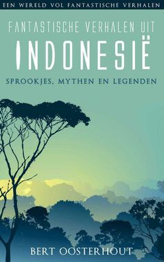 Fantastische verhalen uit Indonesie