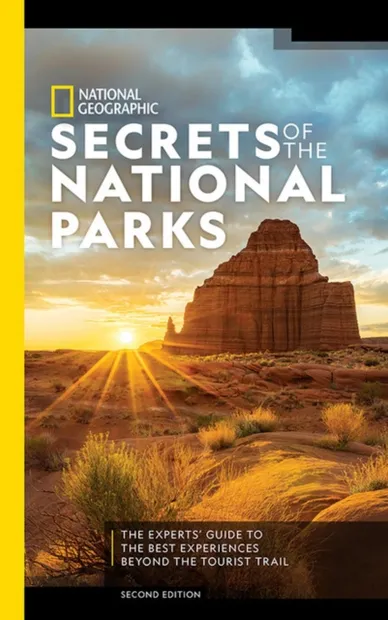 Reisgids National Geographic Secrets of the National Parks, 2nd Editio