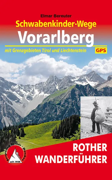 Wandelgids Vorarlberg - Schwabenkinder-Wege | Rother Bergverlag