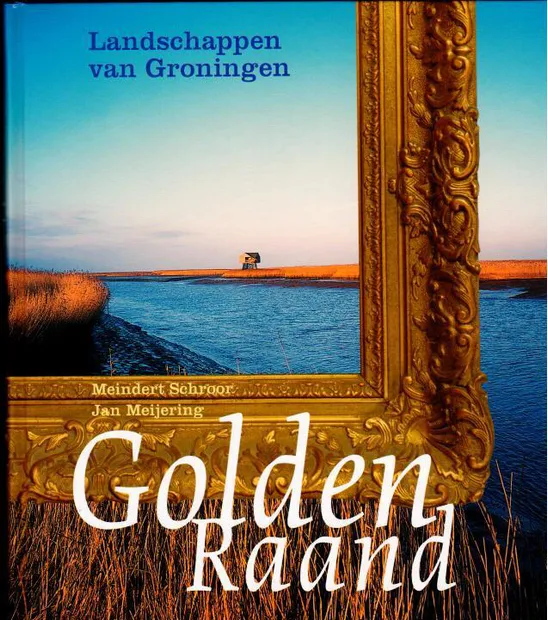 Golden rand - Landschappen van Groningen