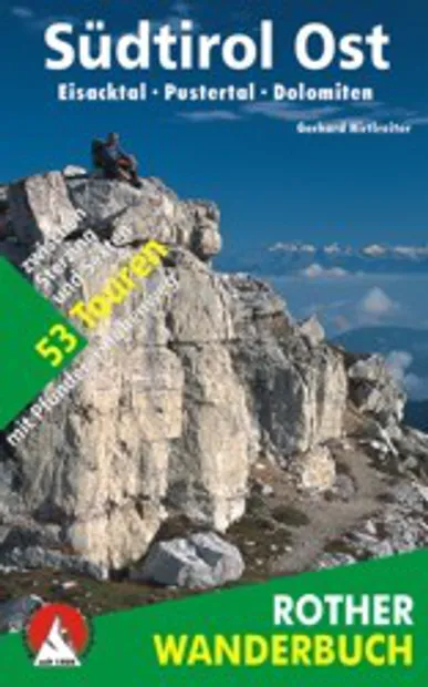 Wandelgids Südtirol Ost Eisacktal – Pustertal – Dolomiten | Rother Ber