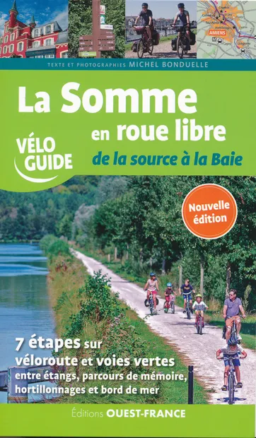 Fietsgids Véloguide La Somme en roue libre - vrije wegen | Editions Ou