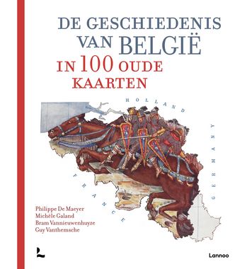 De geschiedenis van België in 100 oude kaarten