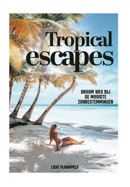 Tropical Escapes
