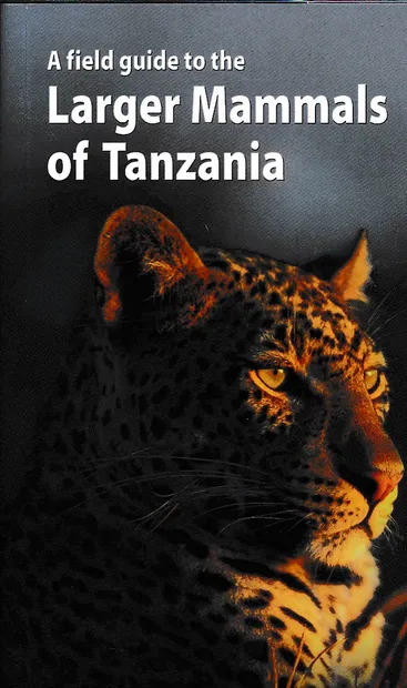 Natuurgids A Field Guide to the Larger Mammals of Tanzania | Princeton