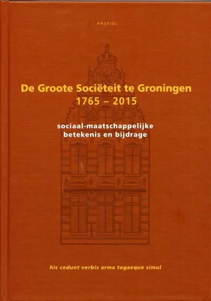 De Groote Sociëteit te Groningen