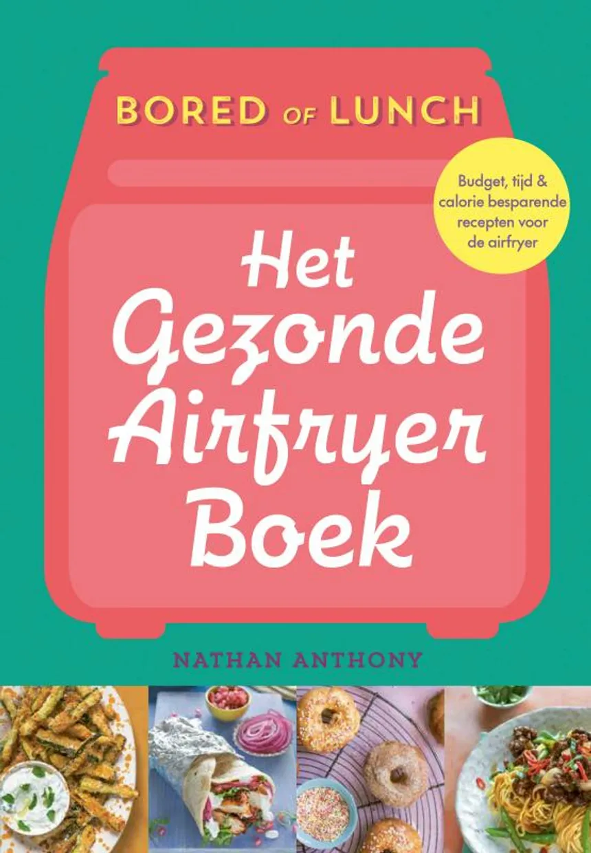 Het Gezonde Airfryer Kookboek