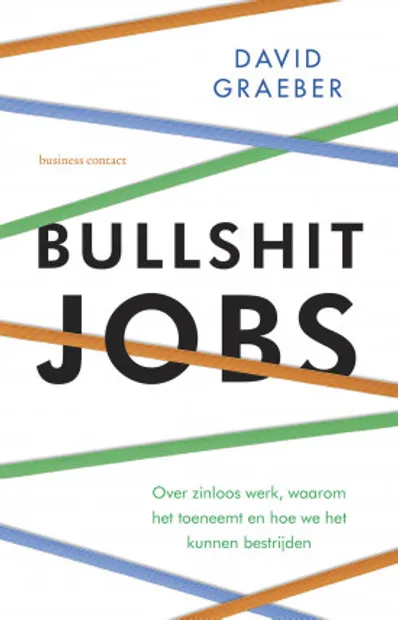 David Graeber - Bullshit Jobs