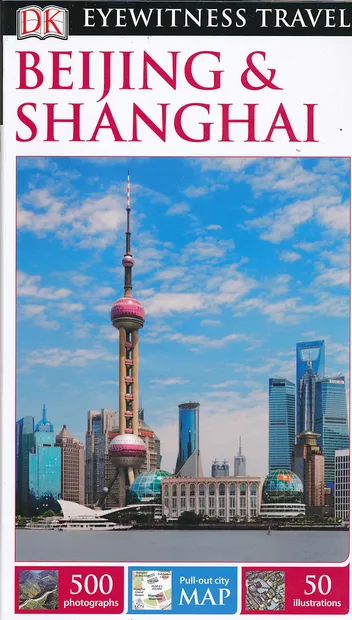 Reisgids Eyewitness Travel Beijing & Shanghai | Dorling Kindersley