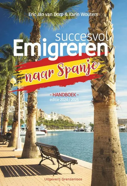 Succesvol emigreren naar Spanje Editie 2024/2025 Handboek