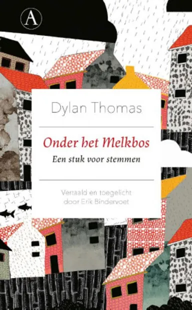 Dylan Thomas - Onder het Melkbos