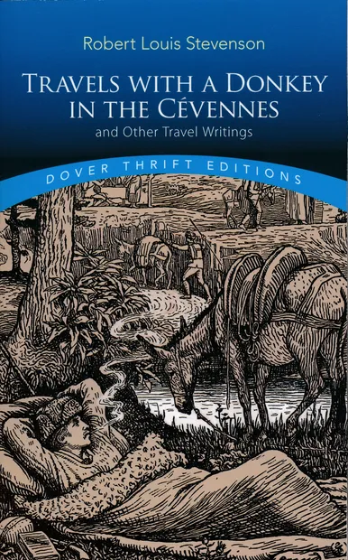 Reisverhaal Travels with a Donkey in the Cévennes | Robert Louis Steve