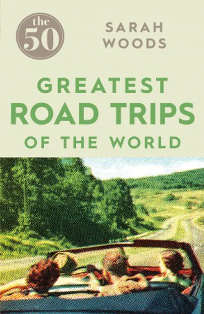 Reisgids The 50 greatest road trips of the world | Icon Books