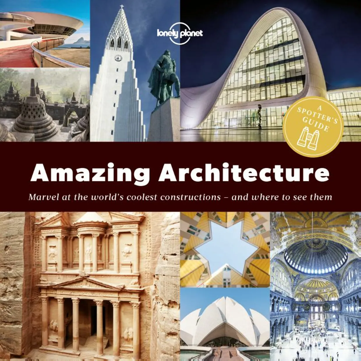 A Spotter's Guide to Amazing Architecture