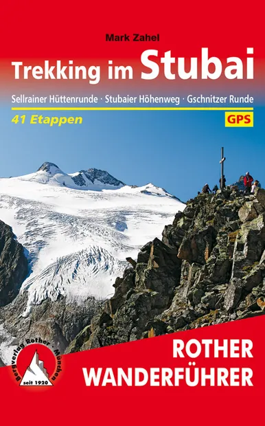 Wandelgids Trekking im Stubai | Rother Bergverlag