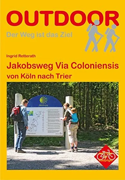 Wandelgids - Pelgrimsroute Jakobsweg Via Coloniensis | Conrad Stein Ve