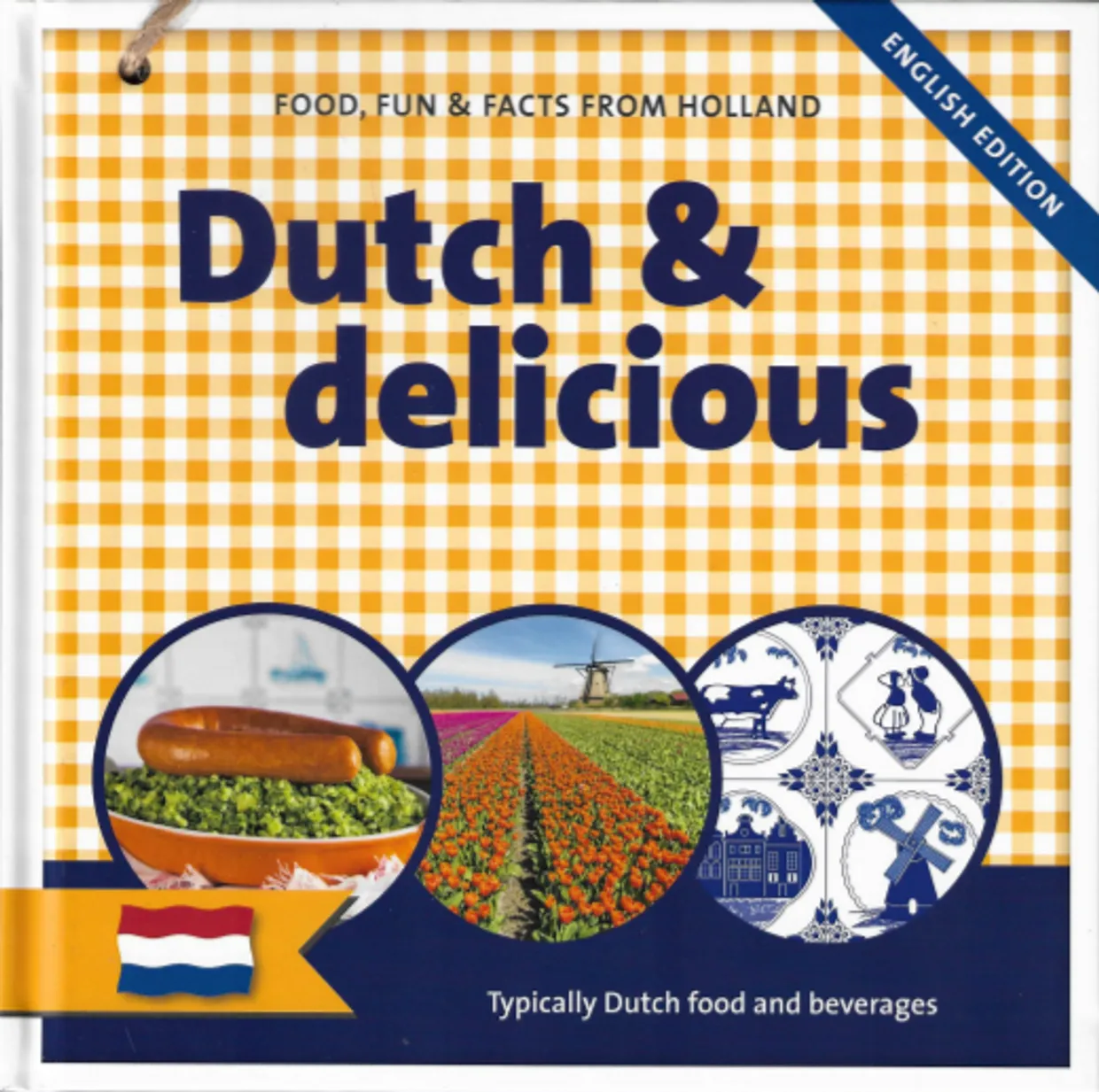 Dutch & Delicious