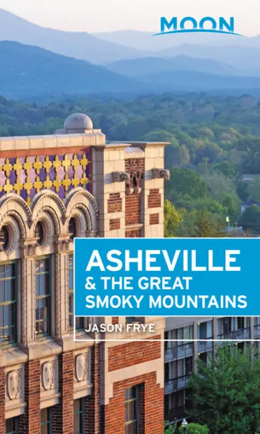 Reisgids Asheville & Great Smoky Mountains | Moon Travel Guides