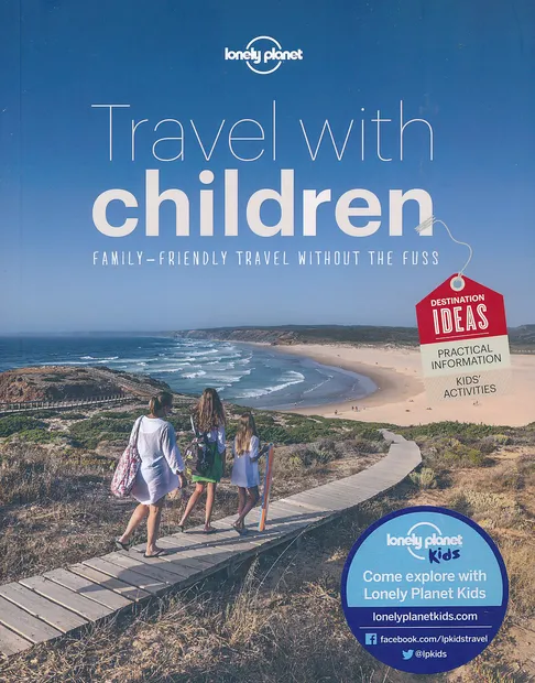 Reishandboek Reizen met Kinderen - Travel with Children | Lonely Plane