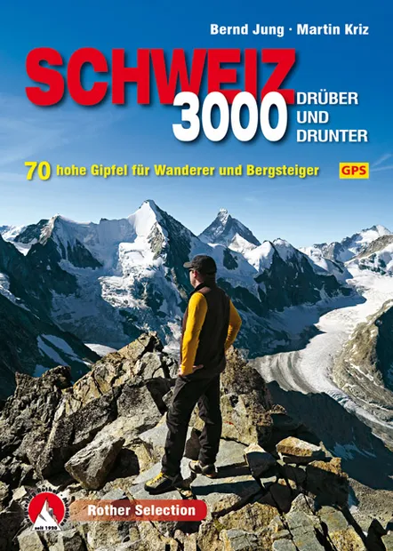 Wandelgids - Klimgids - Klettersteiggids 3000 Schweiz - drüber und dru