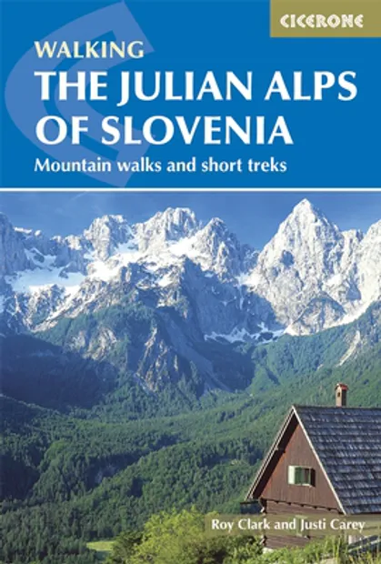 Wandelgids Julian Alps of Slovenia - Julische Alpen | Cicerone