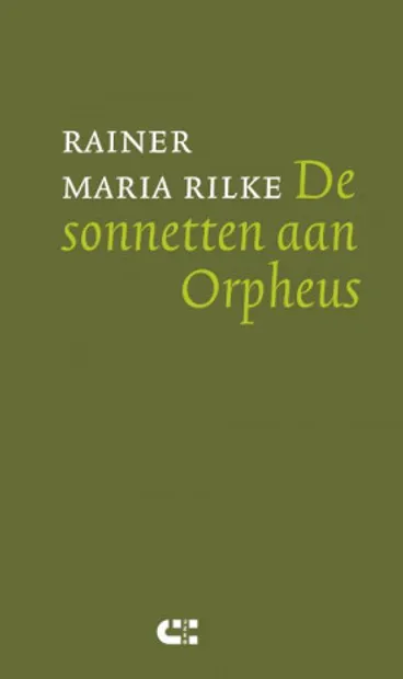 Rainer Maria Rilke - De sonnetten aan Orpheus
