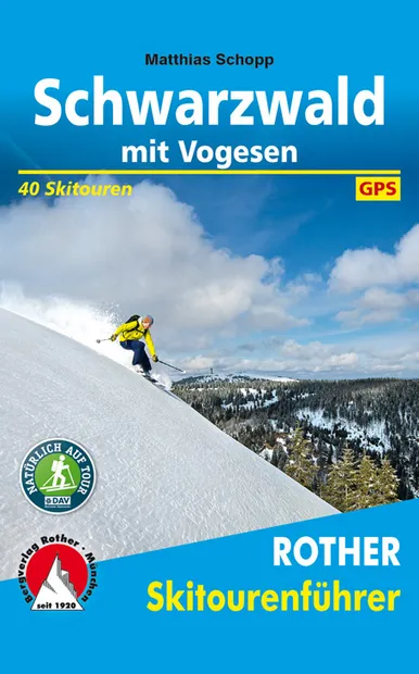 Tourskigids Skitourenführer Schwarzwald mit Vogesen - Zwarte Woud en V