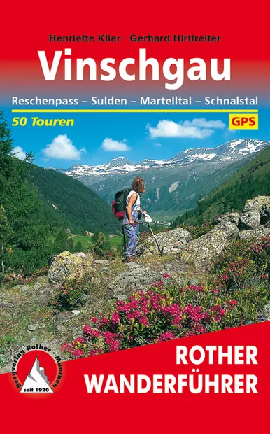 Wandelgids 99 Vinschgau: Reschenpass - Sulden - Martelltal - Schnalsta