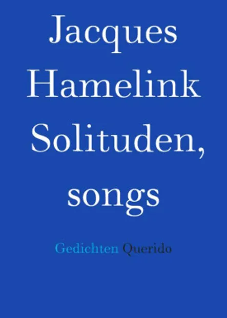 Jacques Hamelink - Solituden, songs