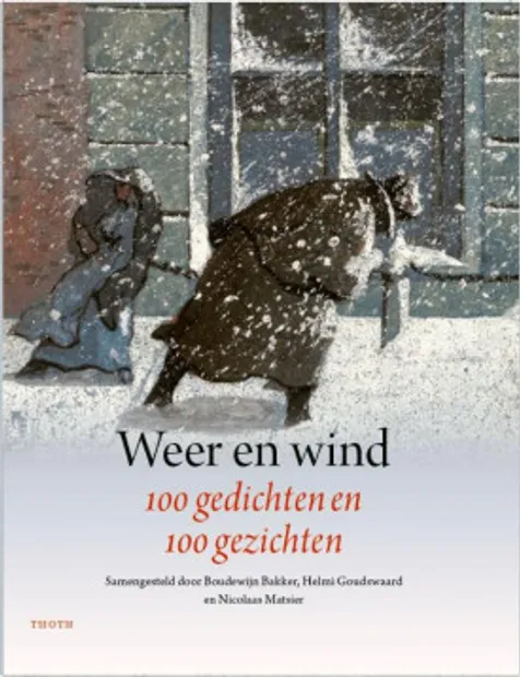 Weer en wind - 100 gedichten en 100 gezichten