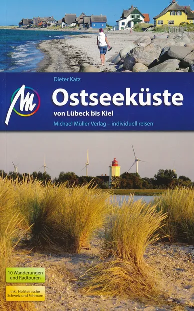 Reisgids Ostseeküste Von Lübeck bis Kiel - Oostzeekust | Michael Mülle
