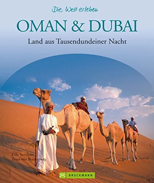 Fotoboek die Welt erleben Oman & Dubai | Bruckmann