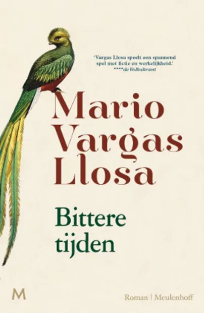 Mario Vargas Llosa - Bittere tijden