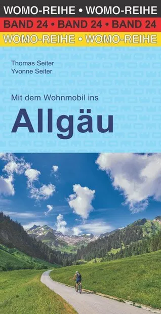 Campergids 24 Mit dem Wohnmobil ins Allgäu | WOMO verlag