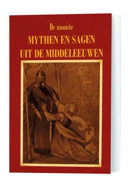 De mooiste mythen en sagen uit de middeleeuwen