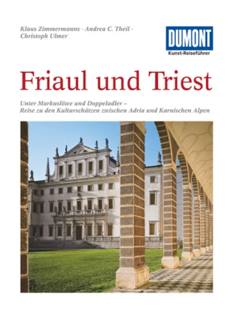Reisgids Kunstreiseführer Friaul und Triest | Dumont