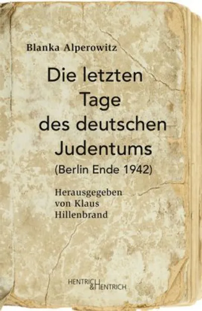 Die letzten Tage des deutschen Judentums