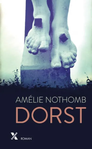 Amélie Nothomb - Dorst
