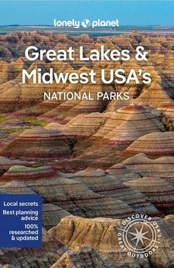 Lonely Planet Great Lakes & Midwest USA's National Parks