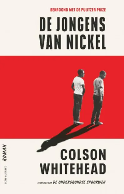 Colson Whitehead - De jongens van Nickel