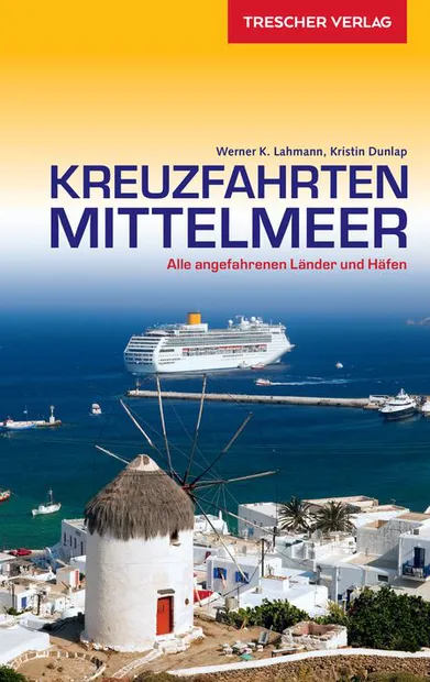Reisgids Kreuzfahrten im Mittelmeer - Middellandse Zee | Trescher Verl