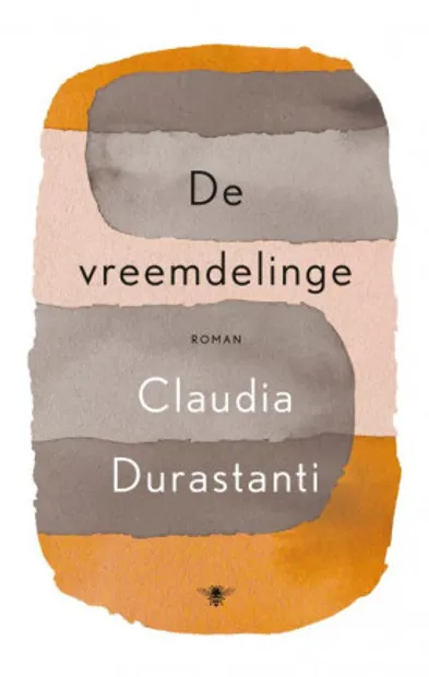 Claudia Durastanti - De vreemdelinge